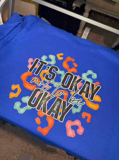 Its Ok, not to be ok
