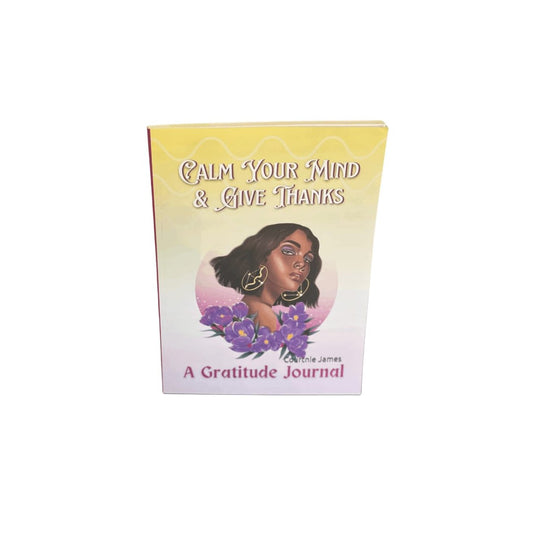 Calm Your Mind and Give Thanks